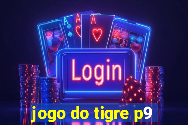 jogo do tigre p9